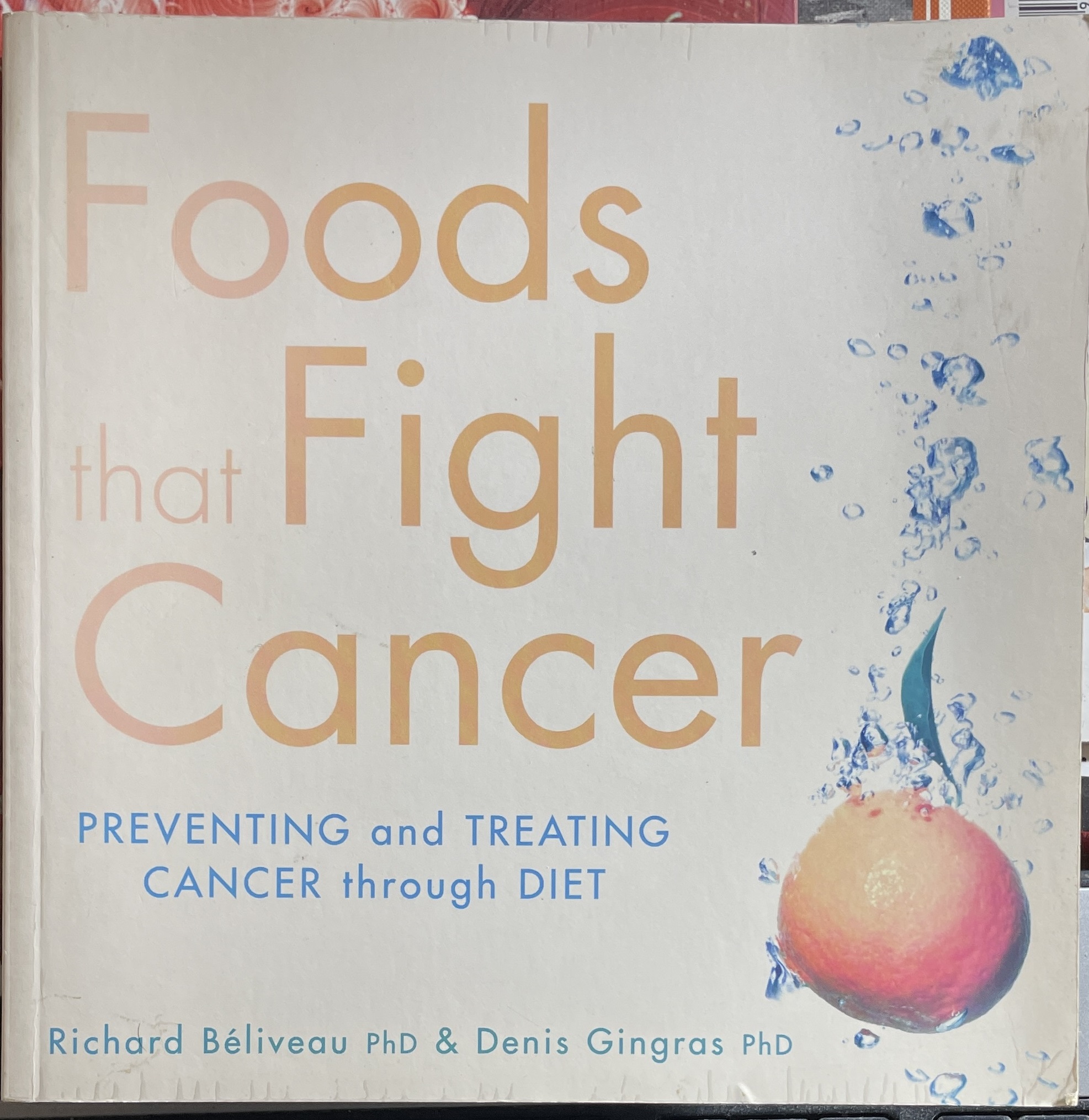 Foods That Fight Cancer Preventing and Treating